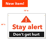 Stay Alert - Safety Banner 72x48 Thumbnail